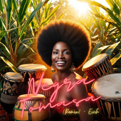 NEGRA  TOMASA(REMIX)-EICH