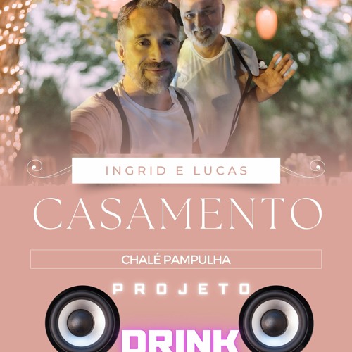 Chalé Pampulha - Sertanejo e Funk - Drink Project