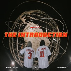 Buddy Lofton & Josh Lamont - The Introduction