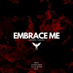PREMIERE: Unseen. Feat. Eyv - Embrace Me (Original Mix) [Lelantus Records]