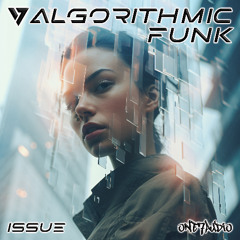 Algorithmic Funk - Issue (Original Mix)
