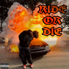 RIDE OR DIE