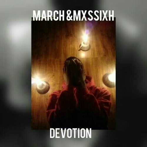 Benjmin March - Devotion ( feat Mxssixh )