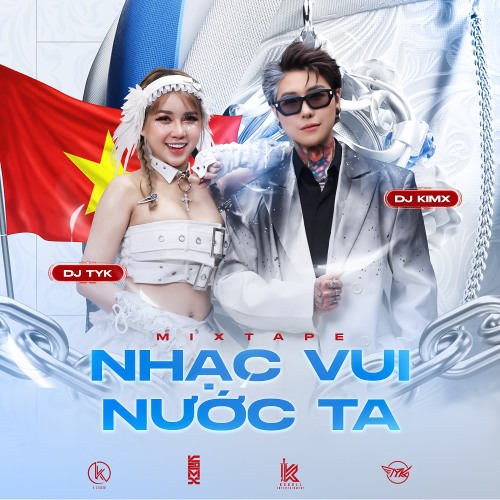 NHẠC VUI NƯỚC TA - KIMX x TYK - MỪNG ĐẠI LỄ 2025 (30/4 & 1/5) - K STUDIO