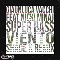 Super Bass Vient* (Shade K Remix) [Ya disponible]