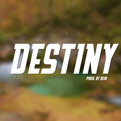 DESTINY - Prod. By BENI (Official Sound)