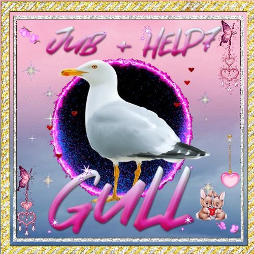 JUB & HELP7 - GULL