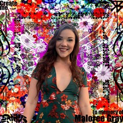 Create Me Ft. Maloree Gray