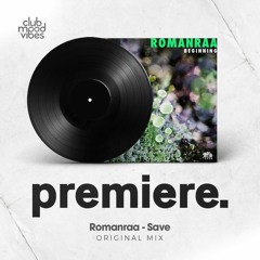 PREMIERE: Romanraa - Save (Original Mix) [Traum Schallplatten]