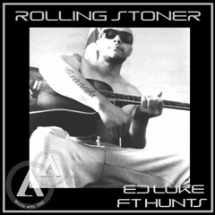 Rolling Stoner ft Huntz