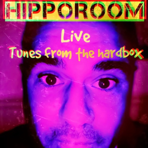 Hipporoom live (Tunes From The HardBox)