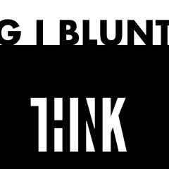 G.I.BLUNT - THINK