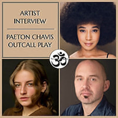 TCP Artist Interviews - Paeton Chavis & Outcall