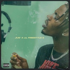Jus' A Lil' Freestyle 2