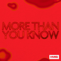 More Than You Know
