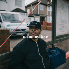 Mami No Like (iLL Blu Remix)