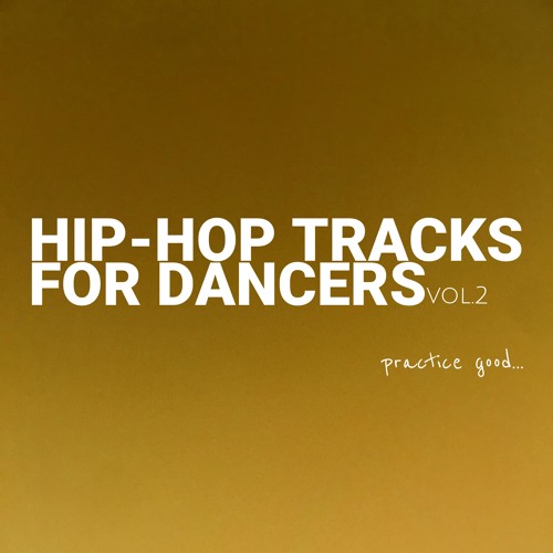 HIP-HOP TRACKS FOR DANCERS vol.2