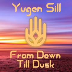 From Dawn Till Dusk - A Sundowner Trance Mix