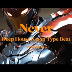 The chainsmokers, Deep house K-pop type beat / Never - LO