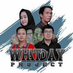 TABALONG BERSINAR - WHATDAY PROJECT ft BELA