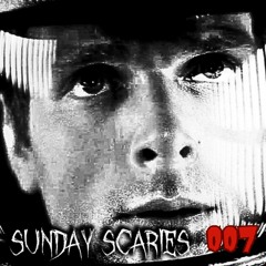 SUNDAY SCARIES 007