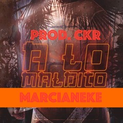A Lo Maldito - Marcianeke (Prod. CKRLoops)