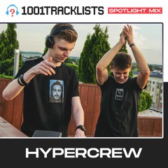 HYPERCREW - 1001Tracklists ‘Never Leave’ Spotlight Mix