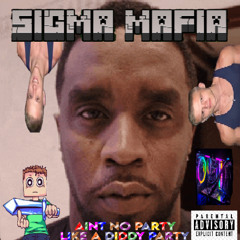 sigma mafia [PAID DOWNLOAD🔥]