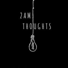 [Read] KINDLE PDF EBOOK EPUB 2am Thoughts by Makenzie Campbell (Author)