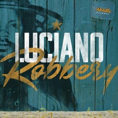 Luciano & Addis Records - Robbery (Evidence Music)