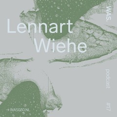 WAS. Series #17 - Lennart Wiehe
