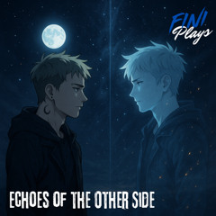 Echoes of the Other Side