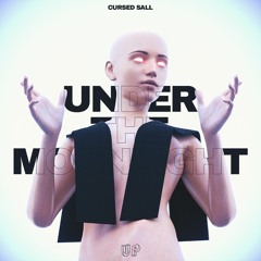 Cursed Sall - Under The Moonlight