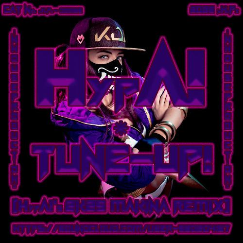 HypA! - Tune-Up! (HypA!'s 2K25 Makina Remix)[24 BiT MASTER 1]