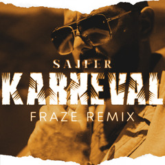 Sajfer - Karneval ( Fraze Remix )
