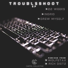 Troubleshoot (Wolfstax Remix)