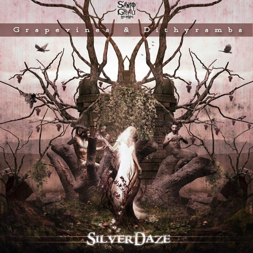 03. SilverDaze - GrapeVines And Dithyrambs (210 Bpm)