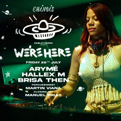 BRISA THEN Full Set @CHINOIS IBIZA WE´RE HERE Pablo Fierro 26/7/24