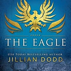 Read KINDLE PDF EBOOK EPUB The Eagle (Spy Girl® Book 2) by  Jillian Dodd 📂