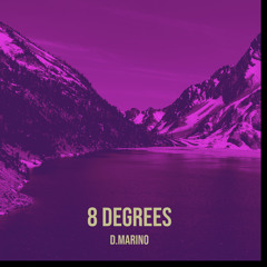 8 Degrees - D Marino Master