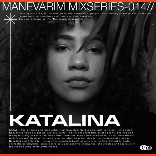 MANEVARIM | Mixseries #014 - KATALINA