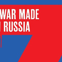 A War Made in Russia