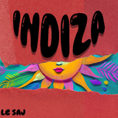 INDIZA - LE SAJ (FREE DL)