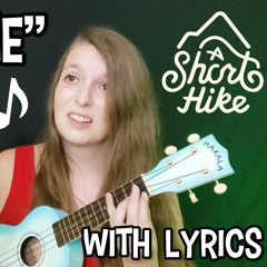 A Short Hike [With Lyrics]: Nap Time/Hello