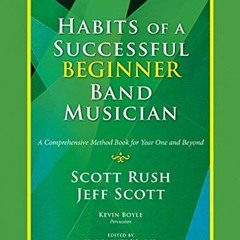View EBOOK 🗃️ G-10169 - Habits Of A Successful Beginner Band Musician - Trumpet by