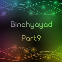 Binchyayad Part9