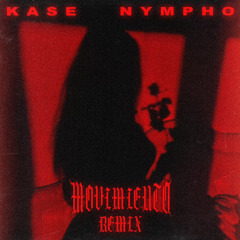 Kase - Nympho (Movimiento Remix) Master3.m4a