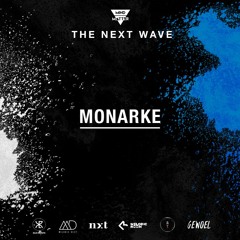 The Next Wave 42 - Monarke [Live from Quebec, Canada]