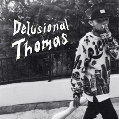 Delusional Thomas FULL EP (Normal Pitch)