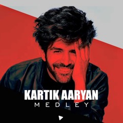 KARTIK AARYAN MEDLEY